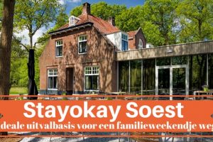 Stayokay Soest - Ideale uitvalbasis voor een familieweekendje weg