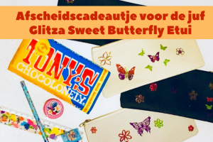 Afscheidscadeautje voor de juf _ Glitza Etui